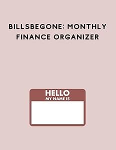 BillsBeGone: Monthly Finance Organizer