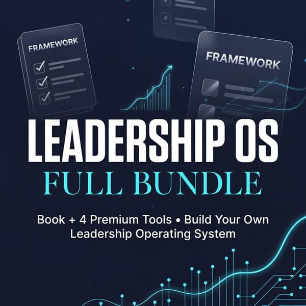 Leadership OS Full Bundle – Book + 4 Premium Tools